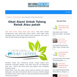 Obat Alami Untuk Tulang Retak Atau patah