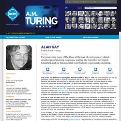 Alan Kay - A.M. Turing Award Winner