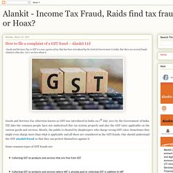 How to file a complaint of a GST fraud – Alankit Ltd