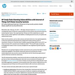 News - HP Study Finds Alarming Vulnerabilities with Internet of Things (IoT) Home Security Systems