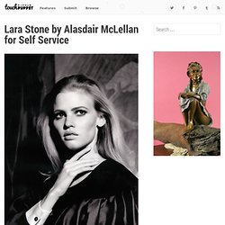 Lara Stone by Alasdair McLellan for Self Service