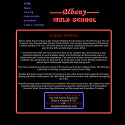 Albany Weld Trade School - About The School