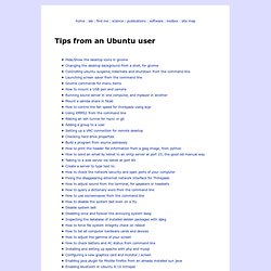 Albert Cardona - Tips from an Ubuntu user