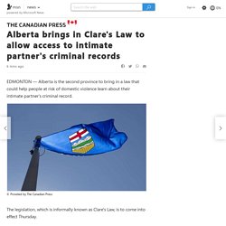 Alberta brings in Clare's Law to allow access to intimate partner's criminal records