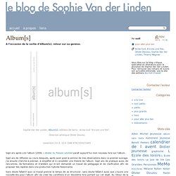 Album[s] - Le blog de Sophie Van der Linden