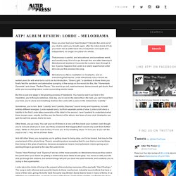 ATP! Album Review: Lorde - Melodrama