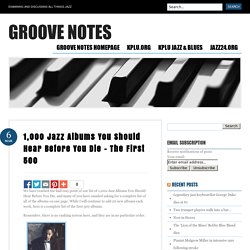 1,000 Jazz Albums You Should Hear Before You Die – The First 500