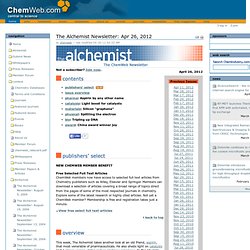 The Alchemist Newsletter: Apr 26, 2012 — Welcome to ChemWeb