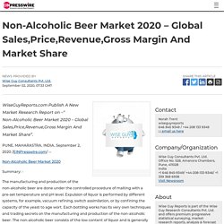 Non-Alcoholic Beer Market 2020 – Global Sales,Price,Revenue,Gross Margin And Market Share
