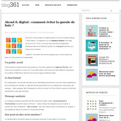 Alcool & web : comment communiquer ? Blog Groupe 361