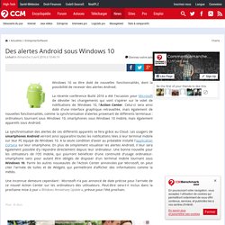 Des alertes Android sous Windows 10