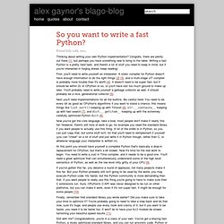 So you want to write a fast Python?