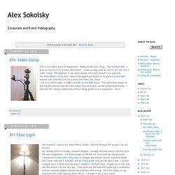 Alex Sokolsky: DIY