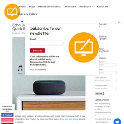 Echo Dot With Alexa – Advantage and Quick Review