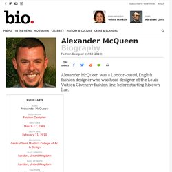 Alexander McQueen - Fashion Designer