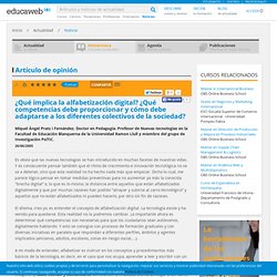 ¿Qué implica la alfabetización digital? ¿Qué competencias debe proporcionar y cómo debe adaptarse a los diferentes colectivos de la sociedad?