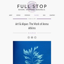 Art & Algae: The Work of Anna Atkins 