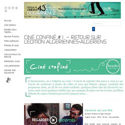 Ciné confiné #1 – Retour sur l’édition Algériennes·Algériens