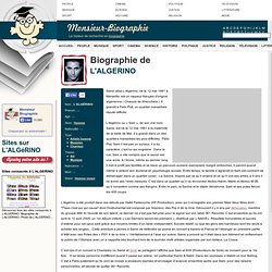L'ALGERINO : Biographie de L'ALGERINO