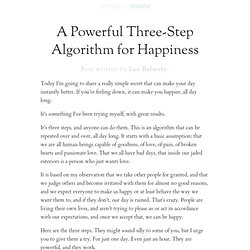 » A Powerful Three-Step Algorithm for Happiness