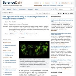 New algorithm offers ability to influence systems such as living cells or social networks