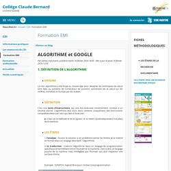 ALGORITHME et GOOGLE - Formation EMI - Collège Claude Bernard - Le Grand Quevilly