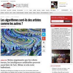 Les algorithmes sont-ils des artistes comme les autres ?