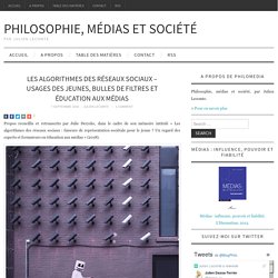 Les algorithmes des réseaux sociaux - Bulles de filtres, usages des jeunes et éducation aux médias