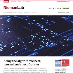 Acing the algorithmic beat, journalism’s next frontier