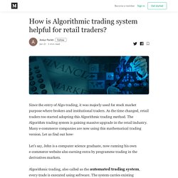 How is Algorithmic trading system helpful for retail traders?