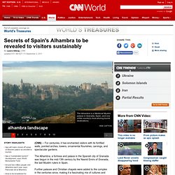 Secrets of Spain's Alhambra to be revealed to visitors sustainably