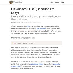 Git Aliases I Use (Because I'm Lazy) - victorzhou.com