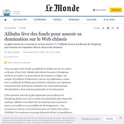Alibaba lève des fonds pour asseoir sa domination sur le Web chinois
