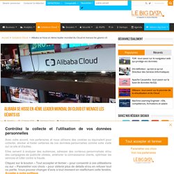 Alibaba se hisse en 4ème leader mondial du Cloud et menace les géants US