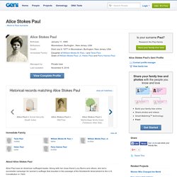 Alice Stokes Paul (1885 - 1977) - Genealogy