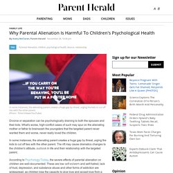 Why Parental Alienation Is Harmful To Children's Psychological Health