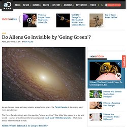 Do Aliens Go Invisible by 'Going Green'?