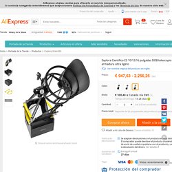 Aliexpress.com: Comprar Explora Científico ES 10/12/16 pulgadas DOB telescopio Dobson armadura ultra ligero de telescope telescope fiable proveedores en Hilary lin's Store