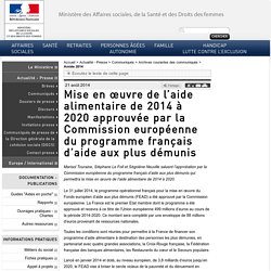 Mise en œuvre de l'aide alimentaire de 2014 à 2020 approuvée par la Commission européenne du programme français d'aide aux plus démunis