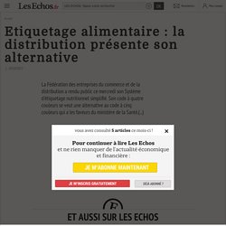 Etiquetage alimentaire : la distribution présente son alternative