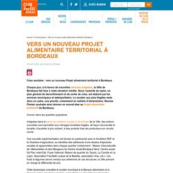CLUB DE LA PRESSE DE BORDEAUX 22/04/20 Vers un nouveau projet alimentaire territorial à Bordeaux