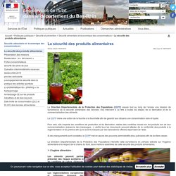 La sécurité des produits alimentaires / Sécurité alimentaire et économique des consommateurs / Sécurité et prévention / Politiques publiques / Accueil - Les services de l'État dans le département du Bas-Rhin