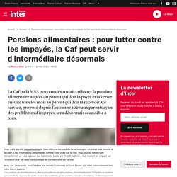 Pensions alimentaires : pour lutter contre les impayés, la Caf peut servir d'intermédiaire désormais