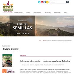 Soberanía alimentaria y resistencia popular en Colombia - Semillas