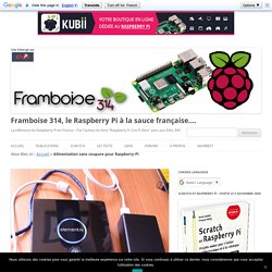 Une alimentation sans coupure pour le Raspberry Pi