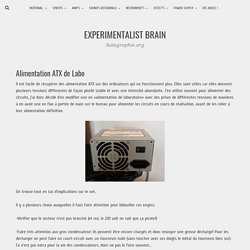Alimentation ATX de Labo – Experimentalist Brain