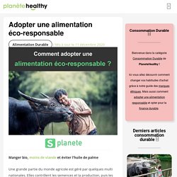 Adopter une alimentation éco-responsable - Smart Planete