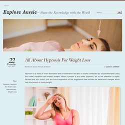 All About Hypnosis For Weight Loss