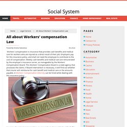 All about Workers' compensation Law