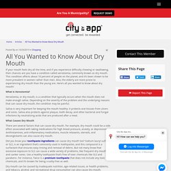 All You Wanted to Know About Dry Mouth